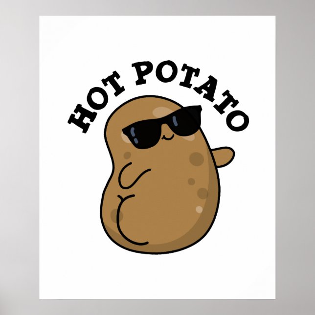 Póster Hot Potato Funny Veggie Pun (Frente)