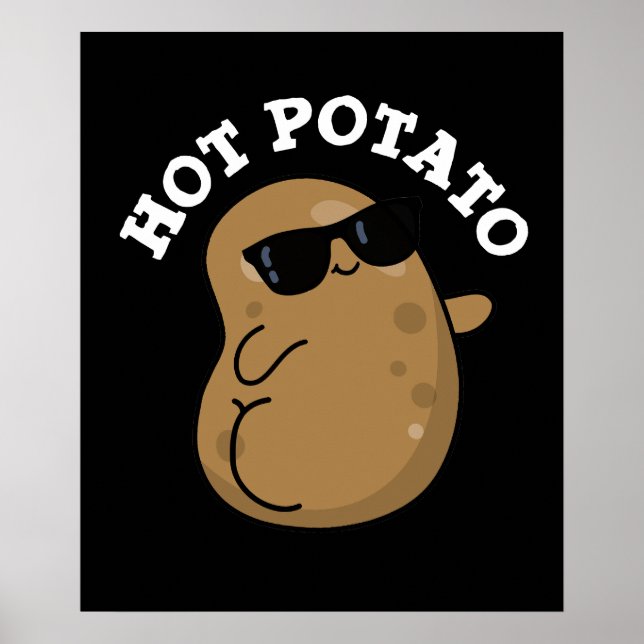 Póster Hot Potato Funny Veggie Pun Dark BG (Frente)