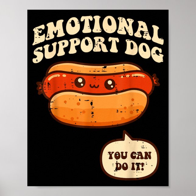 Póster Hotdog Emotional Suprt Dog Funny Saying Men Women  (Frente)