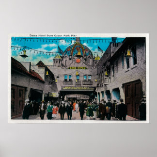 Póster Hotel Dome de Ocean Park Pier