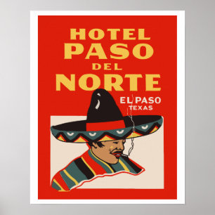 Póster Hotel Paso del Norte (EL Paso - Texas)