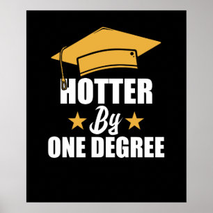 Póster Hotter By A Graduado Graduado Graduado Graduado De
