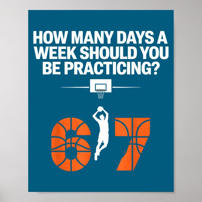 Póster How Many Days Funny 67 Meme Basketball Practicing  (Frente)
