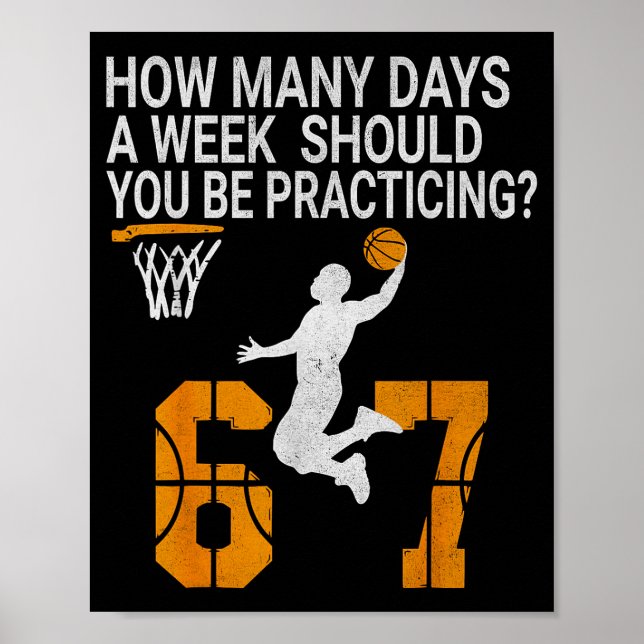 Póster How Many Days Funny 67 Meme Basketball Practicing  (Frente)