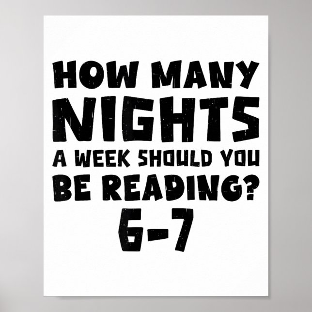 Póster How Many Nights A Week Should You Be Reading 6-7 B (Frente)