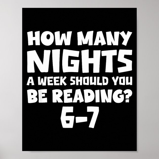 Póster How Many Nights A Week Should You Be Reading 6-7 B (Frente)