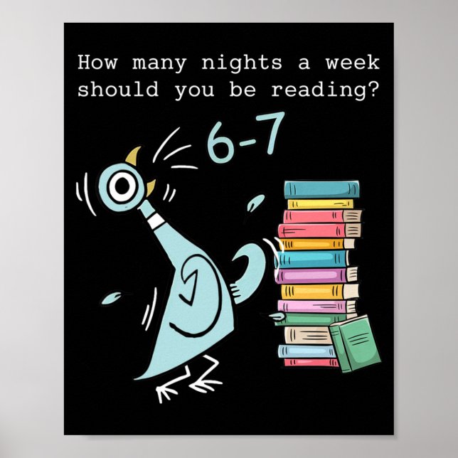 Póster How Many Nights A Week Should You Be Reading 6–7 T (Frente)