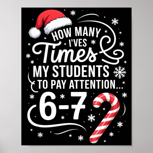 Póster How Many Times I've Asked My Students To Pay Atten (Frente)