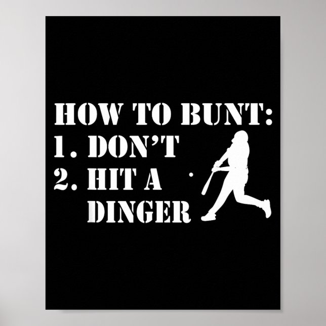 Póster How To Bunt Don't Hit A Dinger Funny Baseball Soft (Frente)