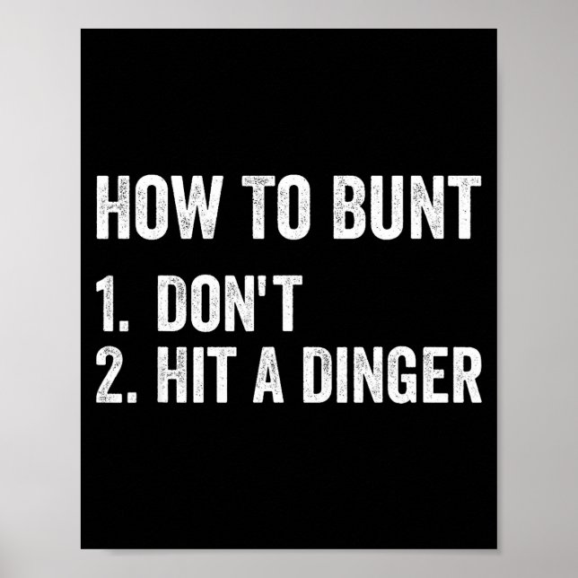 Póster How To Bunt Don't Hit A Dinger Funny Baseball Soft (Frente)
