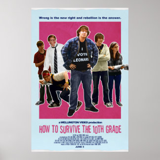 Póster How to Survive the 10th Grade - Vote Leonard