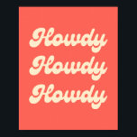 Póster Howdy<br><div class="desc">Howdy Poster</div>