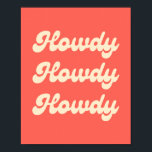 Póster Howdy<br><div class="desc">Howdy Poster</div>