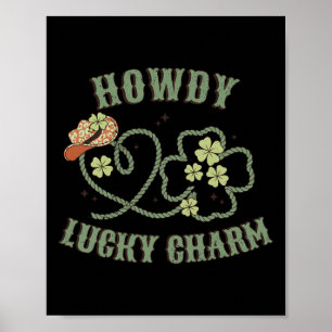 Póster Howdy Lucky Charm Western St Patrick Day Shamrock