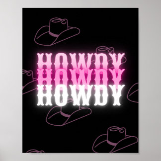 Póster Howdy Neon Black and Pink Poster