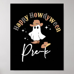 Póster Howdyween Pre-k Ghost Western Teacher Preschool Te