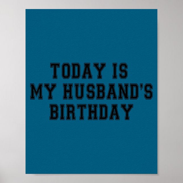 Póster Hoy es el cumpleaños de mis esposos es el cumpleañ (Frente)