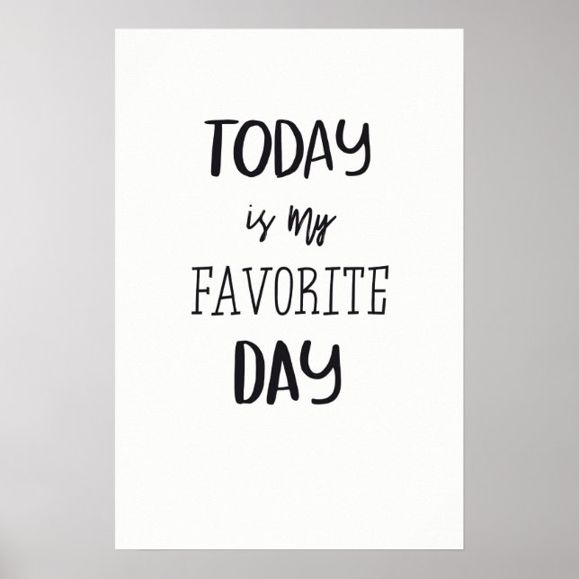 Póster ¡Hoy es mi día favorito! (Frente)