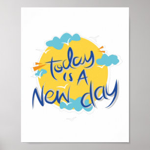 Póster hoy es un nuevo día
