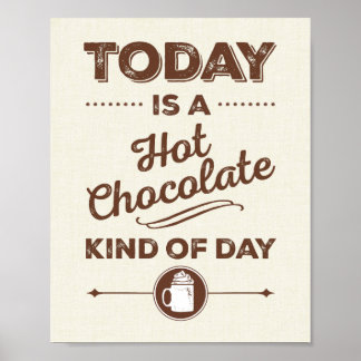 Póster Hoy Es Un Poster De Chocolate Caliente