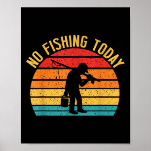 Póster Hoy no hay pesca en un gracioso meme de Chiste de 