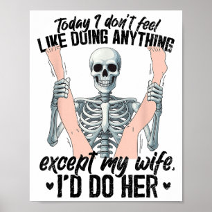 Póster Hoy No Me Siento Como Haciendo Nada Excepto