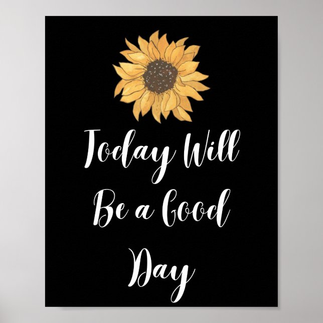 Póster Hoy será un buen día Poster motivacional (Frente)