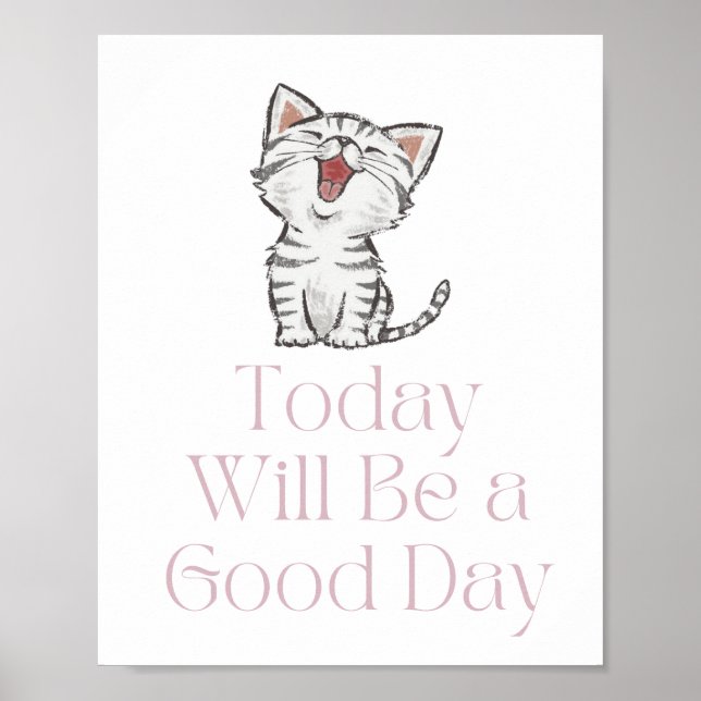 Póster Hoy será un buen día Poster motivacional (Frente)