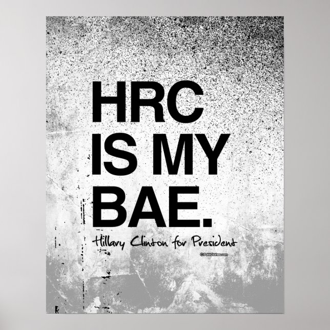 Póster HRC IS MY BAE- Hillary for President (Frente)