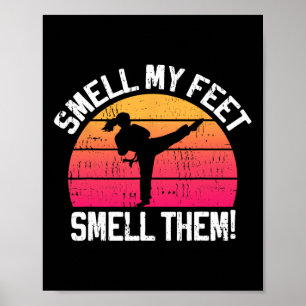 Póster Huele mis pies oler las artes marciales del Chica 