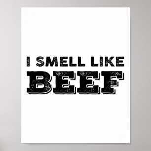 Póster Huelo Como La Carne Graciosa Meme Fumando Carne