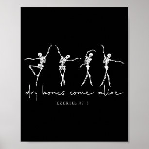 Póster Huesos Secos Vienen Vivos Bailando Ballet Esquelet