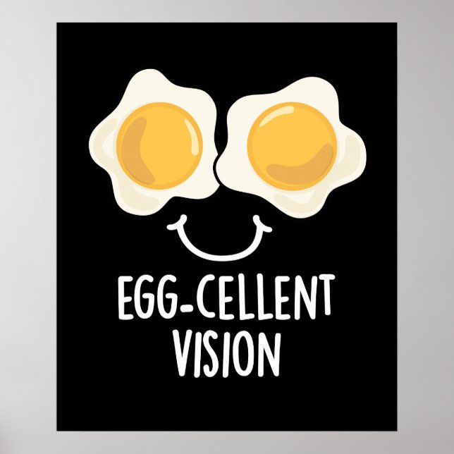 Póster Huevo-cellent Vision Funny Egg Pun Dark BG (Frente)