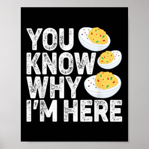 Póster Huevos endiablados divertidos Sabes por qué estoy