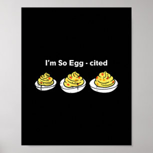 Póster Huevos Rellenos Estoy Tan Emocionado Día de Acción