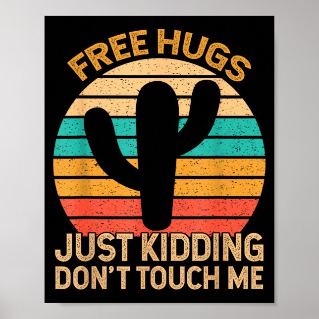 Póster Hugs Just Kidding Don't Touch Me Cactus Humor Hugg (Frente)