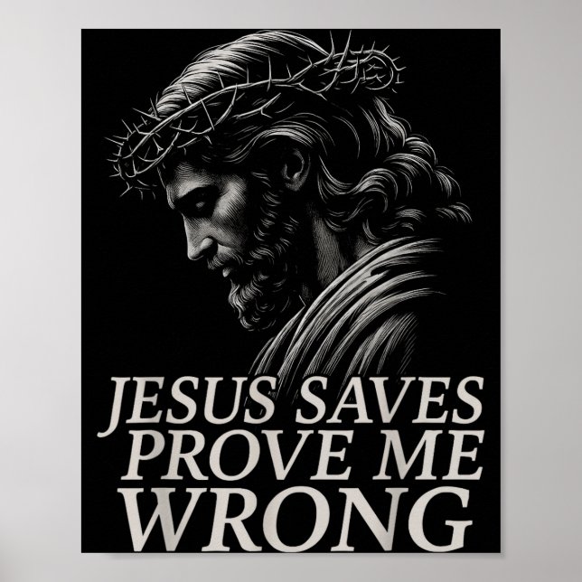 Póster Hugvyn Jesus Saves, Prove Me Wrong Christian Faith (Frente)