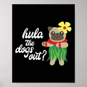 Póster Hula Los Perros Fuera Gracioso Baila Hawaiana Pug