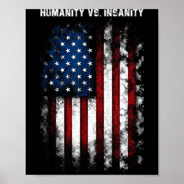 Póster Humanity Vs. Insanity Distressed American Patrioti (Frente)