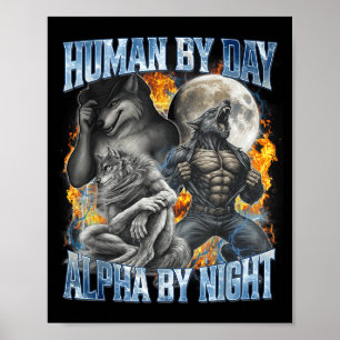 Póster Humano De Día Alfa De Noche Lobo Alfa Divertido Ge