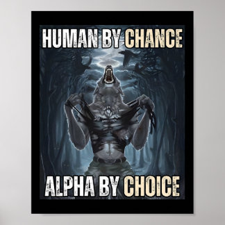 Póster Humano Por Oportunidad Alpha Por Elección Guay Fun