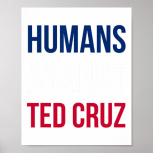 Póster Humanos contra Ted Cruz - Bandera de Texas