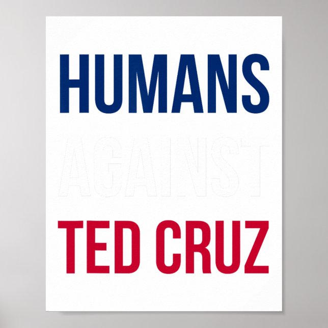 Póster Humanos contra Ted Cruz - Bandera de Texas (Frente)