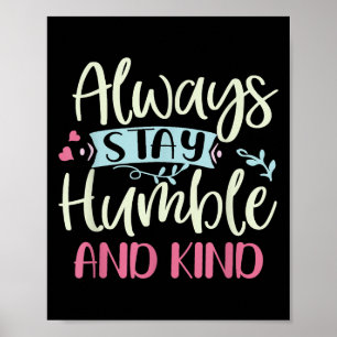 Póster Humble Positivo Y Amabilidad Siempre Quedan Citada