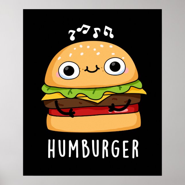 Póster Humburger Funny Humming Burger Pun Dark BG (Frente)