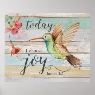 Póster Hummingbird Hoy Elijo Regalos De Alegría De Casa