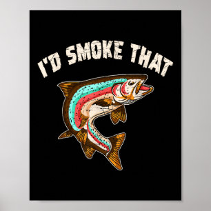 Póster Humo Que La Camisa Bbq Fiesta Salmon Pesca Gracios