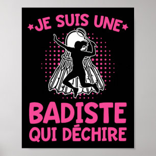 Póster Humor Badiste Soy Un Badiste Badminton Desgarrador