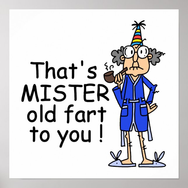 Póster Humor de cumpleaños de Mister Old Fart (Frente)