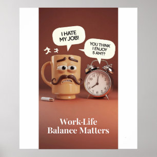 Póster Humor de Office Café Mug vs Poster Reloj de alarma